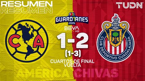 Resumen Y Goles Am Rica Chivas Cuartos Vuelta