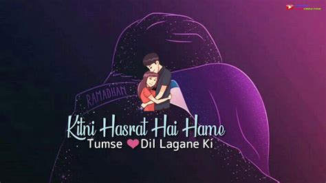 Kitni Hasrat Hai Hame Tumse Dil Lagane Ki Old Whatsapp Status Song