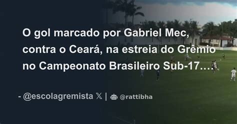 O Gol Marcado Por Gabriel Mec Contra O Cear Na Estreia Do Gr Mio No