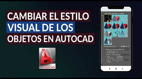 C Mo Cambiar O Modificar El Estilo Visual De Los Objetos En Autocad