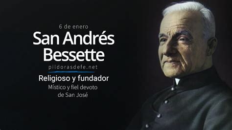 San Andr S Bessette M Stico Y Fiel Devoto De San Jos