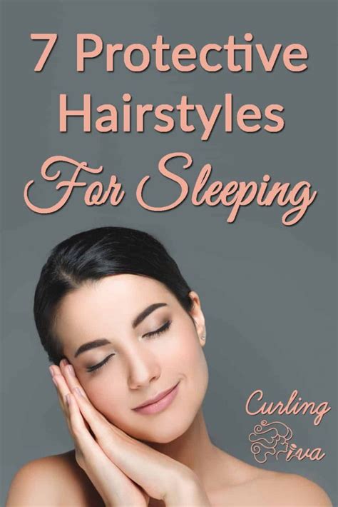 7 Protective Hairstyles For Sleeping Curling Diva Sleep Hairstyles