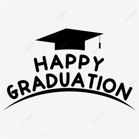 Typography Graduation Vector Art Png Happy Graduation Hat Title