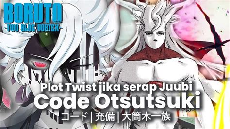 Boruto Terbaru Prediksi Chapter Boruto Awakening Karma Putih Code