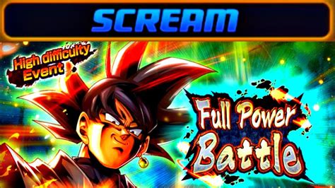 GOKU BLACK FULL POWER BATTLE SCREAM DIFFICULTY Dragon Ball Legends