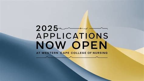 2025 Applications Now Open At Western Cape College Of Nursin · College Wise