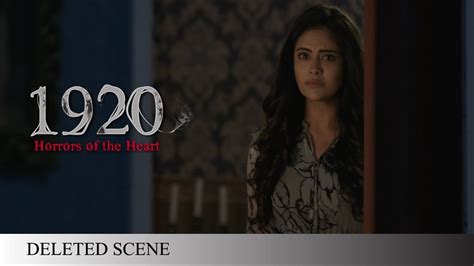 1920 Horrors Of The Heart Deleted Scene 04 Avika Gor And Rahul Dev