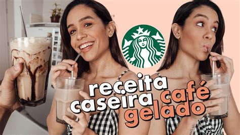 RECEITA CAFÉ GELADO DO STARBUCKS fácil e rápido YouTube