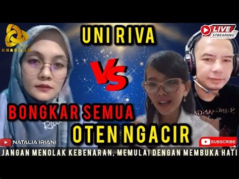 Uni Riva Bongkar Rahasia Besar Bikin Oten Kejank Kejank Khadijah