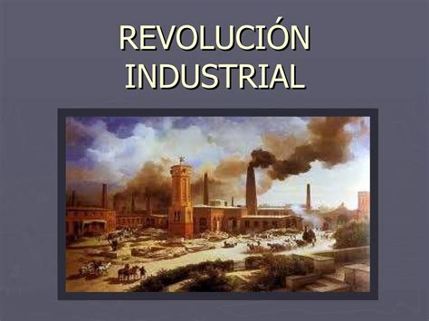 PPT Revolución Industrial PPT