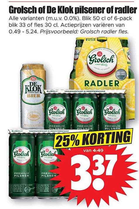 Grolsch Of De Klok Pilsener Of Radler 25 Korting Aanbieding Bij Dirk