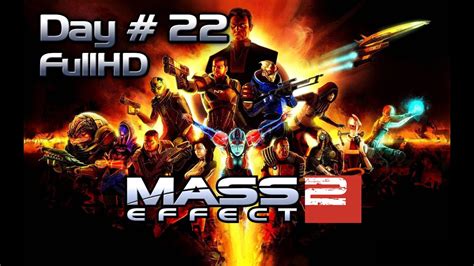 Mass Effect 2 День 22 Ретранслятор Омега 4 этап 1 Youtube