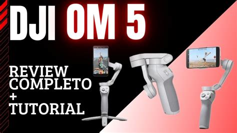 DJI OSMO MOBILE 5 - DJI OM 5 - GIMBAL ESTABILIZADOR - YouTube