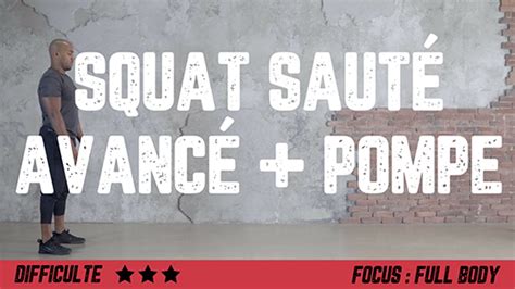 Squats Et Pompes Comment Bien Faire Un Encha Nement Squat Saut