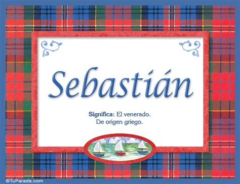 Sebastián nombre significado y origen de nombres significado del