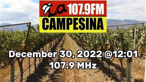 Ksea 1079 La Campesina Legal Id Greenfield Ca Youtube