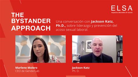 The Bystander Approach Aprendizajes De Nuestra Charla Con Jackson