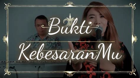 Bukti KebesaranMu NDC Worship Jerry Sumigar Worship Cover Feat