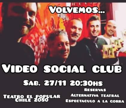 Video Social Club Variet Popular En Alternativa Comunidad En Escena