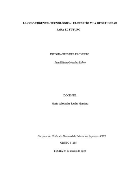 La Convergencia TecnolÓgica El DesafÍo Y La Oportunidad Para El Futuro