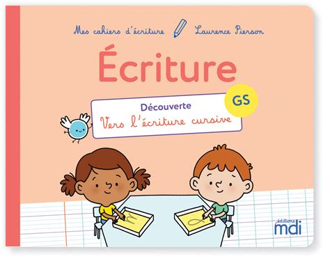 Mes Cahiers D Criture Gs D Couverte Ditions Mdi