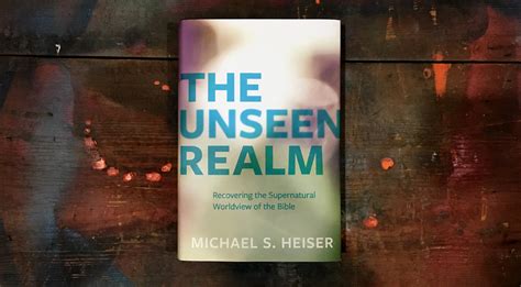 The Unseen Realm by Michael S. Heiser - The Sometimes Preacher