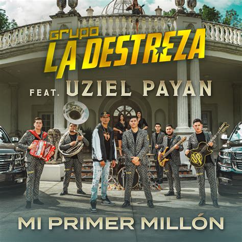 Mi Primer Millon Single By La Destreza Spotify