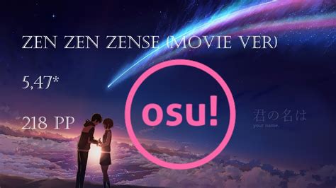 Osu Replay Radwimps Zen Zen Zense Movie Ver Extra Taki Hd