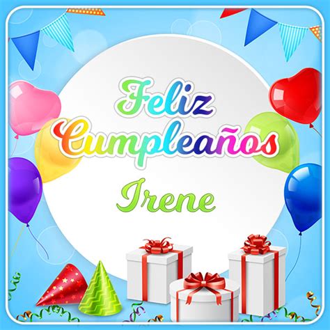 Imágenes de Feliz Cumpleaños Irene imagenes su