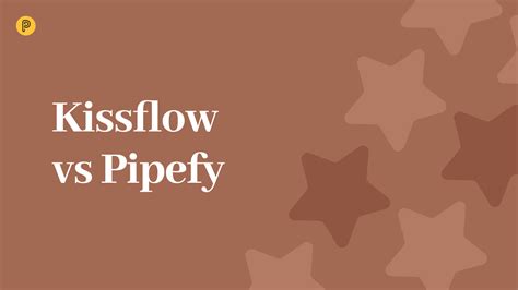 Kissflow Or Pipefy Which Workflow Management Tool Is Right For Your