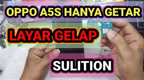 Oppo A S Layar Gelap Youtube