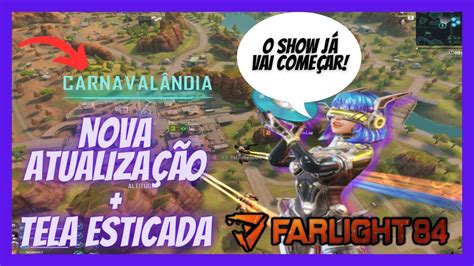 NOVA ATUALIZAÇÃO DO FARLIGHT TELA ESTICADA NO PC Novidades e