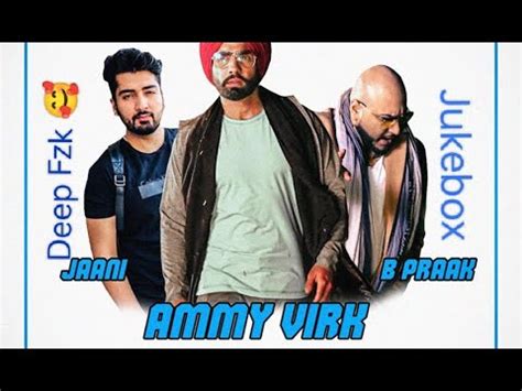 Punjabi Mashup Nonstop 3 B Praak Ammy Virk Latest Punjabi Songs