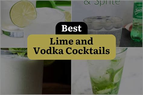 Lime And Vodka Cocktails That Will Tickle Your Taste Buds