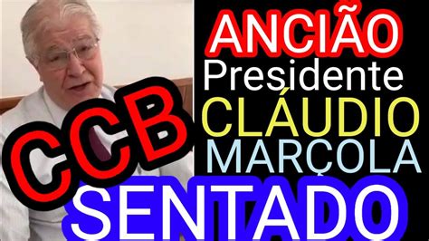 Ccb Claudio Mar Ola Foi Tirado Da Presidencia Youtube