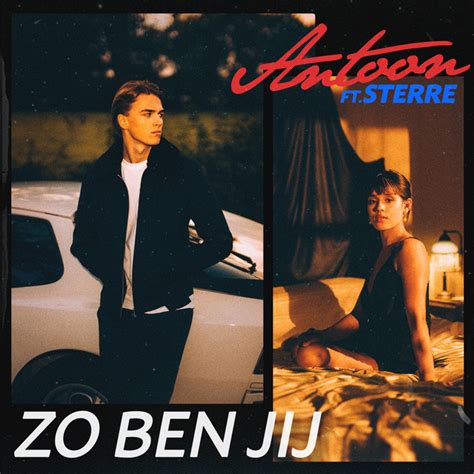 Zo Ben Jij Song And Lyrics By Antoon Sterre Spotify