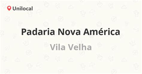 Padaria Nova Am Rica Vila Velha R Val Rio Coser Reviews