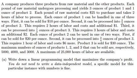 Solved A Company Produces Three Products From Ra Solutioninn