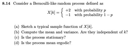 Solved 8 17 A Discrete Time Random Process Y K Is Obtained Chegg