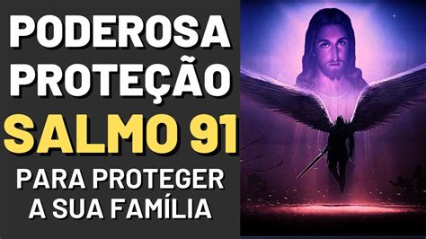 O SEGREDO REVELADO O Salmo 91 e a Proteção Divina YouTube