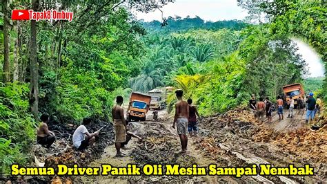 Diluar Kendali Truck Muatan 35 Ton Off Road Extrem Sampai Oli Mesin