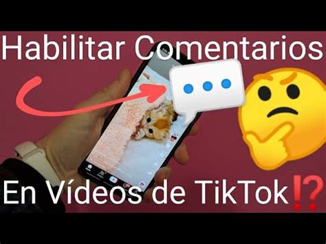 Como Activar Los Comentarios De Tus V Deos En Tik Tok F Cil Y