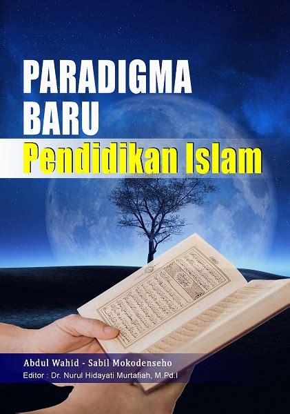 Paradigma Baru Pendidikan Islam Sulur Pustaka