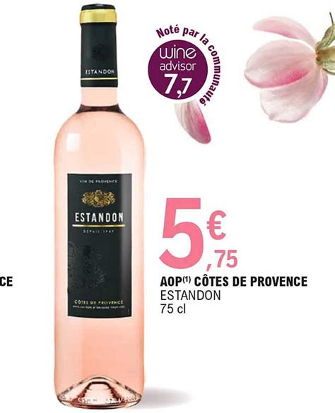 Promo Aop C Tes De Provence Estandon Chez E Leclerc Icatalogue Fr