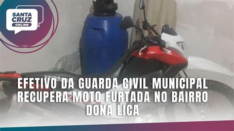 Efetivo Da Guarda Civil Municipal Recupera Moto Furtada No Bairro Dona