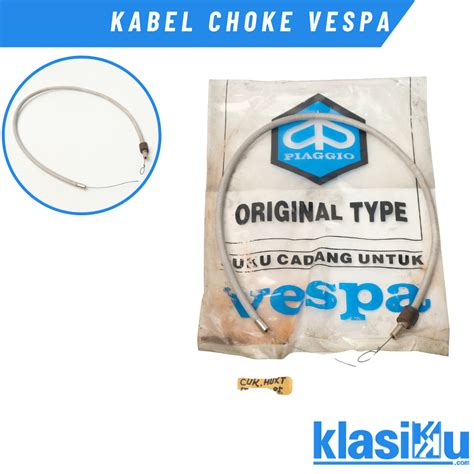 Jual Kabel Cuk Choke Vespa Vbb Super Sprint Px Ps Strada Spartan Excel