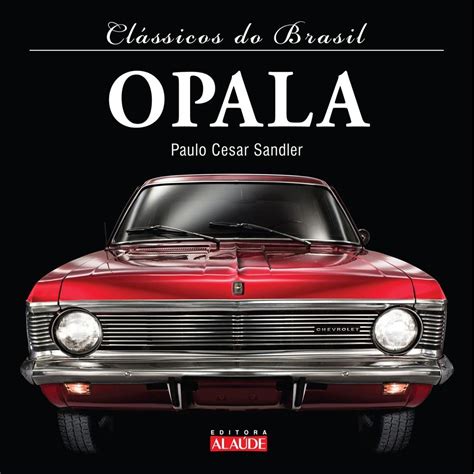 Opala Coleção Classicos Do Brasil Livrofacil