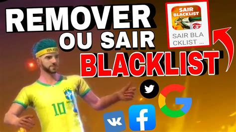 Como Sair Da Blacklist Atualizado Remover Black Do Free Fire Sem Tomar