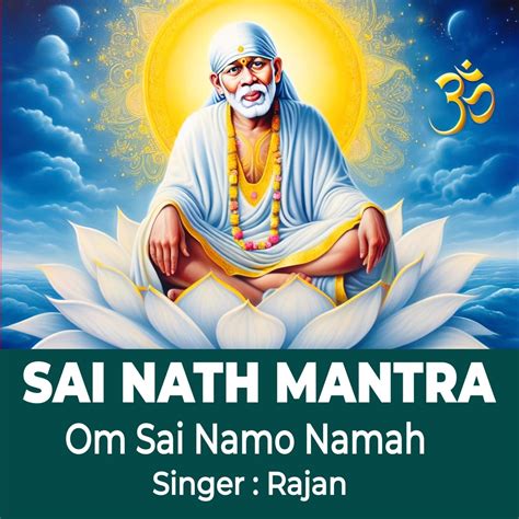 ‎sai Nath Mantra Om Sai Namo Namah Ep Album By Rohit Sharma