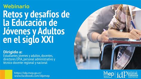 Webinario Retos Y Desaf Os De La Educaci N De J Venes Y Adultos En El